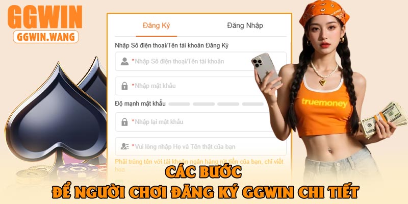 Các Bước Để Người Chơi Đăng Ký GGWin Chi Tiết