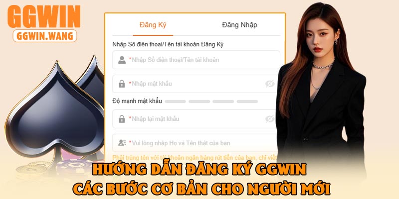 Hướng Dẫn Đăng Ký GGWin – Các Bước Cơ Bản Cho Người Mới
