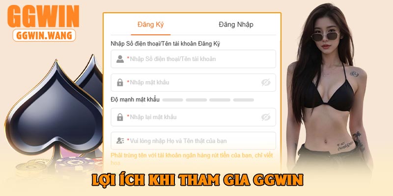 Lợi Ích Khi Tham Gia GGWin